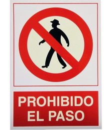 Cartel Prohibido el Paso Seguridad | Herrajes HE