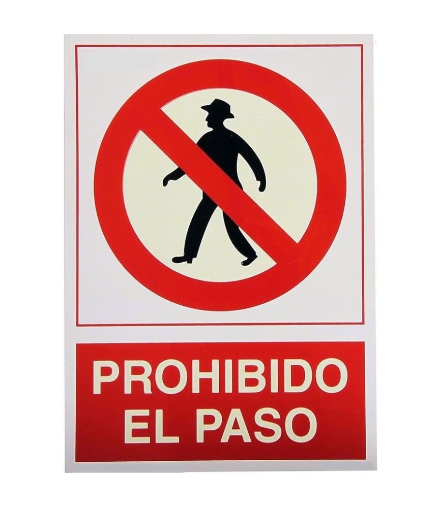 Cartel Prohibido el Paso Seguridad | Herrajes HE